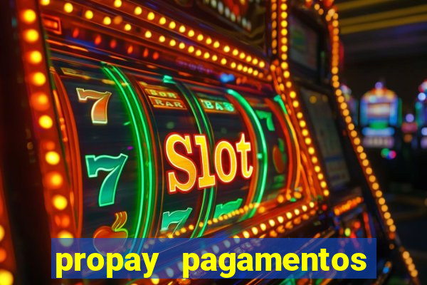 propay pagamentos ltda jogos